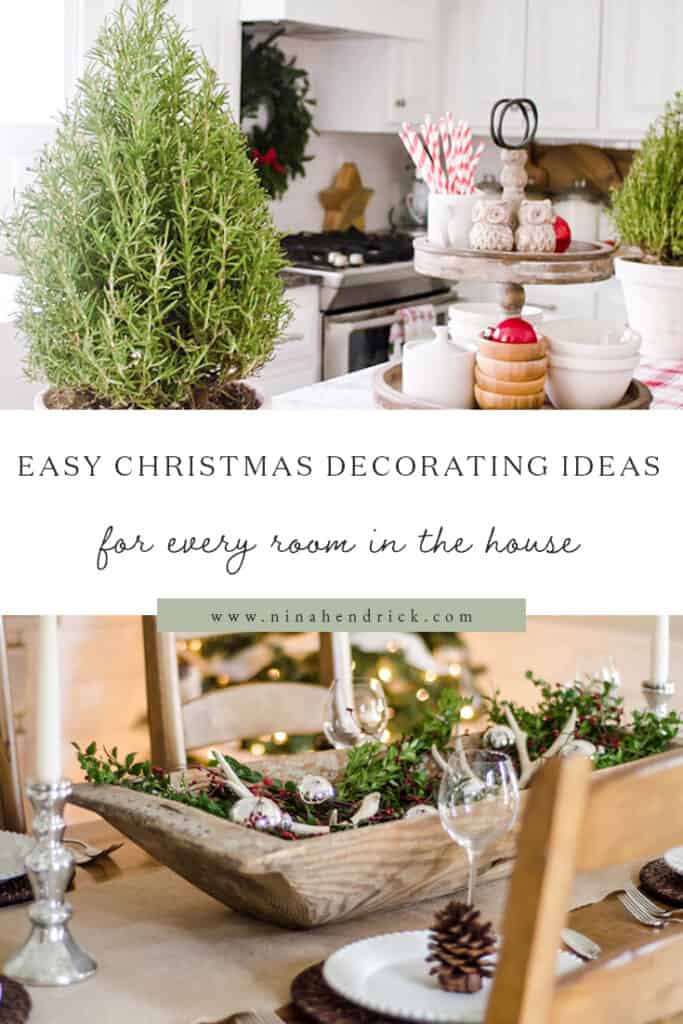 Pinterest Graphic with two photos and text "Easy Christmas Decorating Ideas for Every Room in the House"