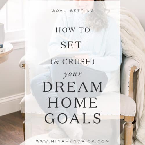 How to Set & Crush Home Goals