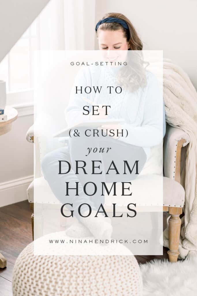 How to Set & Crush Home Goals