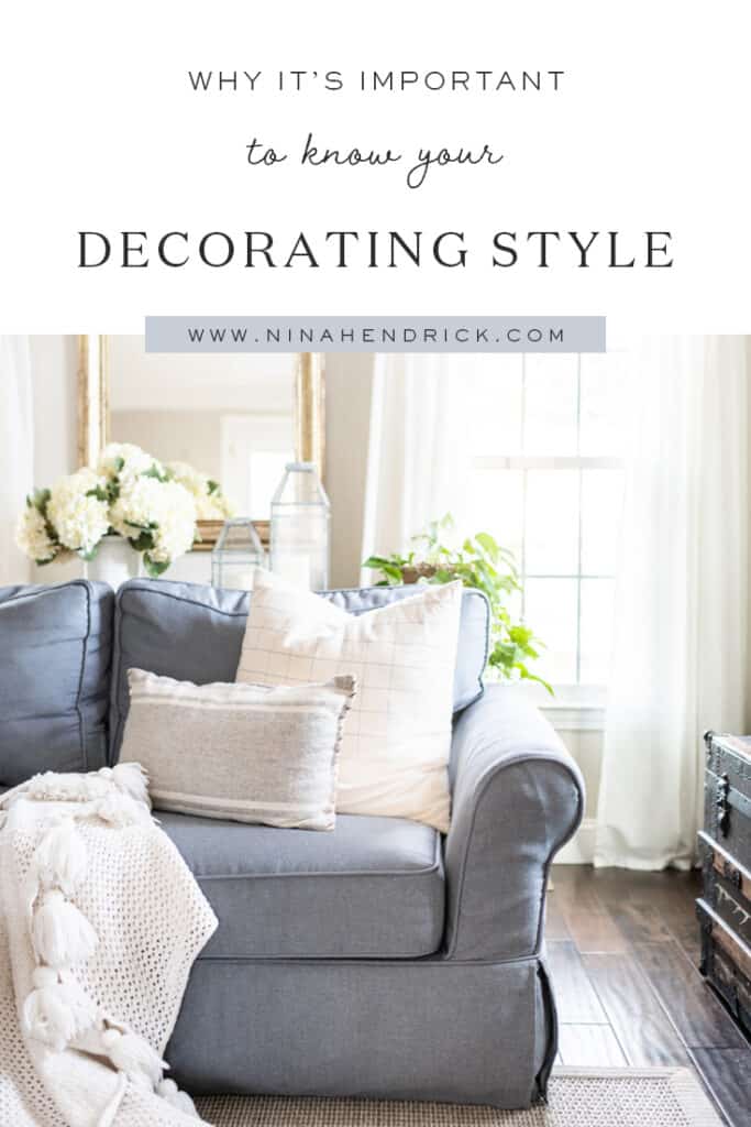 Why it's important to know your decorating style