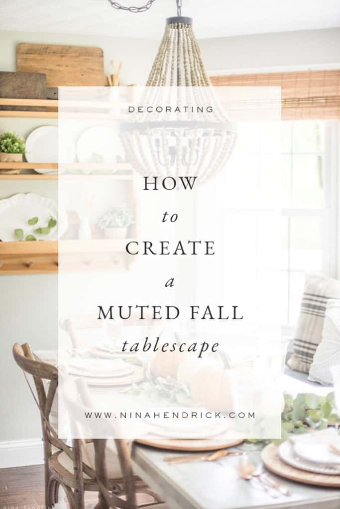 How to Create a Muted Fall Tablescape graphic