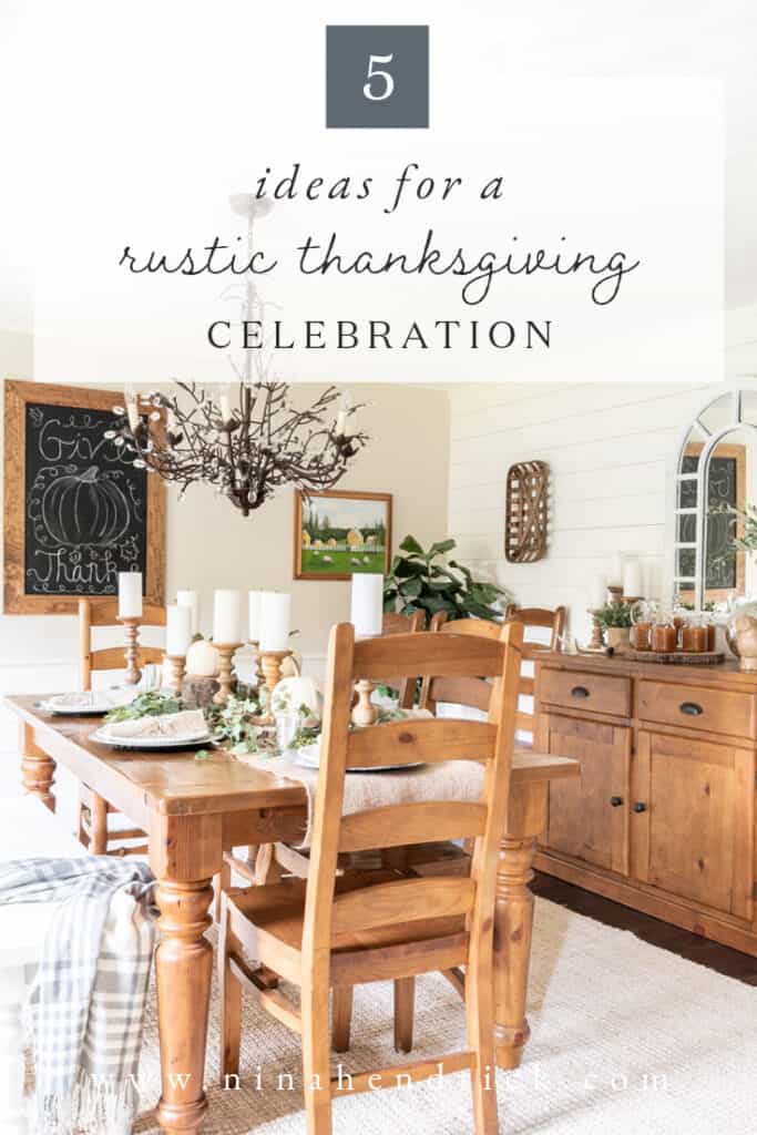 5 Entertaining Ideas for Hosting a Rustic Thanksgiving Celebration