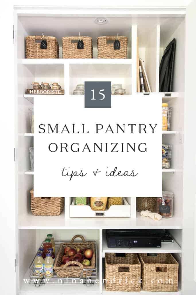 Pinterest graphic with text: 15 Small Pantry Organizing tips + ideas