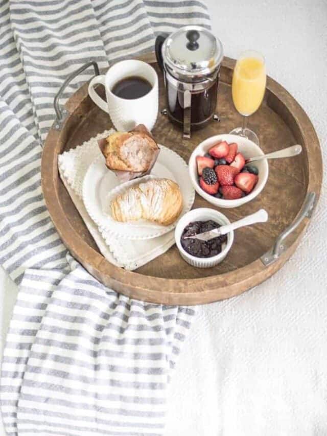Breakfast in Bed Ideas for Mother’s Day